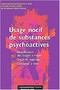 Usage nocif de substances psychoactives