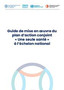 Guide de mise en œuvre du plan d’action conjoint « Une seule santé » à l’échelon national