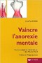 Vaincre l'anorexie mentale