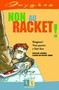 Non au racket ! Image 1