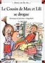 Le cousin de Max et Lili se drogue Image 1