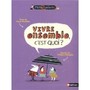 Vivre ensemble, c'est quoi ? Image 1