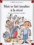 Max se fait insulter à la récré Image 1