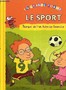 Le sport: Pourquoi doit-on faire de l'exercice?