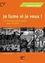 Je fume si je veux ! Comment parler tabac avec vos ados