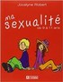 Ma sexualité de 9 à 11 ans