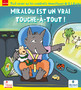 Mikalou est un vrai touche-à-tout ! Image 1