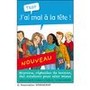 J'ai trop mal à la tête ! Migraines, céphalées de tension, des solutions pour aller mieux