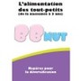 BBnut. L’alimentation des tout-petits de la naissance à 3 ... Image 1