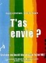 T'as envie ?