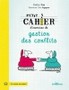 Petit cahier d'exercices de gestion des conflits Image 1