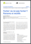 Fumer ou ne pas fumer ? Raisons et motifs
