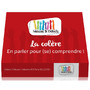 La colère. En parler pour (se) comprendre !