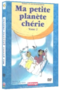 Ma petite planète chérie tome 2