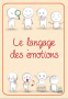 Le langage des émotions