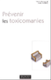 Prévenir les toxicomanies