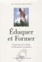Eduquer et former