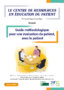 Guide méthodologique pour une évaluation du patient, avec le patient
