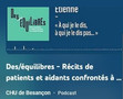 Des/équilibres - Récits de patients et aidants confrontés à la maladie chronique - Podcast